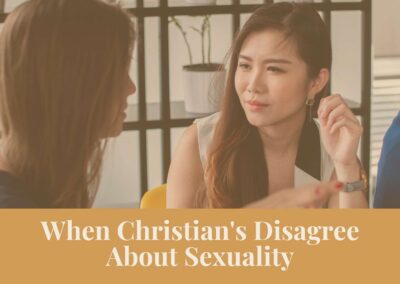 Webinar: When Christians Disagree About Sexuality