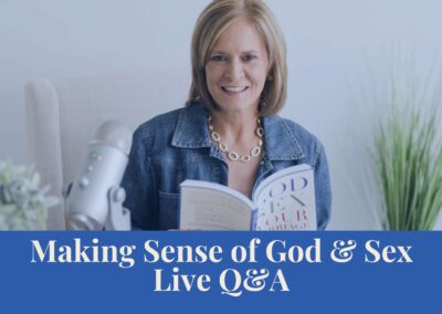 Webinar: Making Sense of God & Sex, Live Q&A