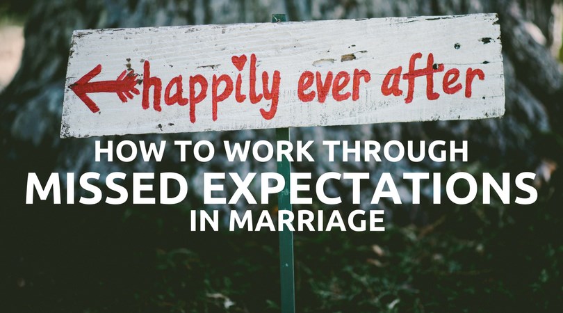 #164: How to Work Through Missed Expectations in Marriage