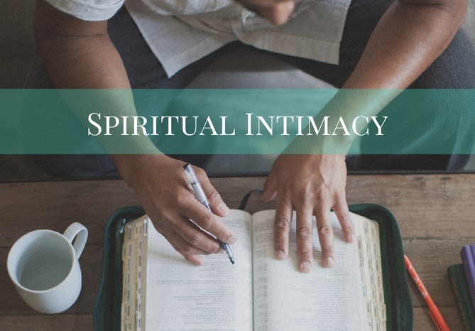 #15: Growing In Spiritual Intimacy