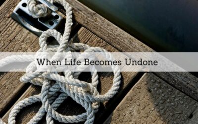 #73: When Life Becomes Undone