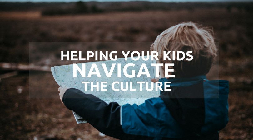 #162: Helping Your Kids Navigate the Culture