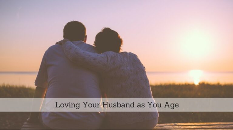 #12: Loving Your Husband As You Age