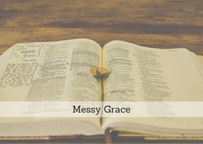 #109: Messy Grace