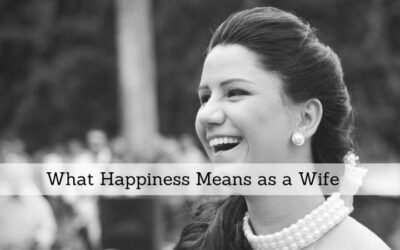#74: What Happiness Means As a Wife