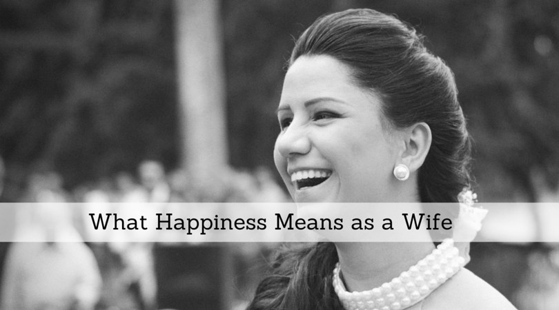 #74: What Happiness Means As a Wife