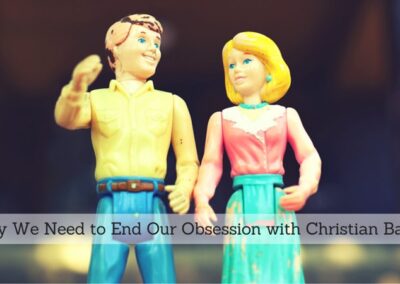 #125: Why We Need to End Our Obsession with Christian Barbie