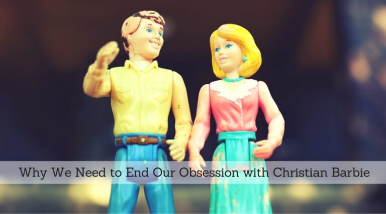 #125: Why We Need to End Our Obsession with Christian Barbie
