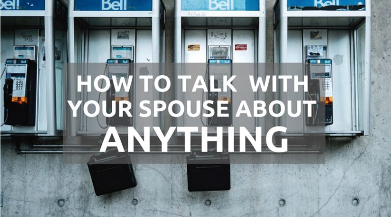 #165: How to Talk with Your Spouse About ANYTHING