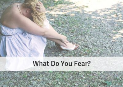 #40: What Do We Fear?