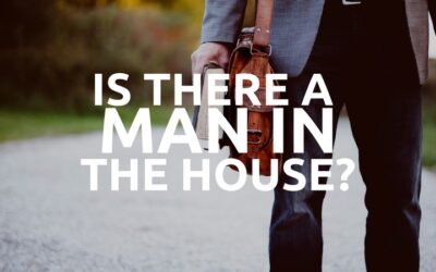 #148: Is There a Man in the House?