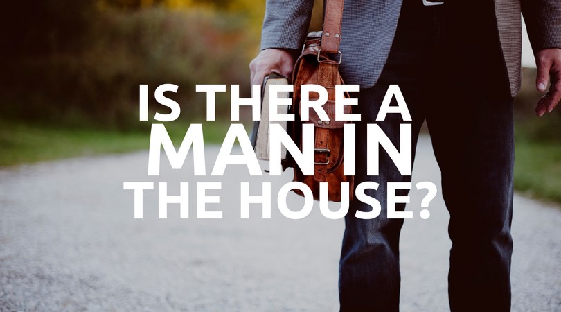 #148: Is There a Man in the House?