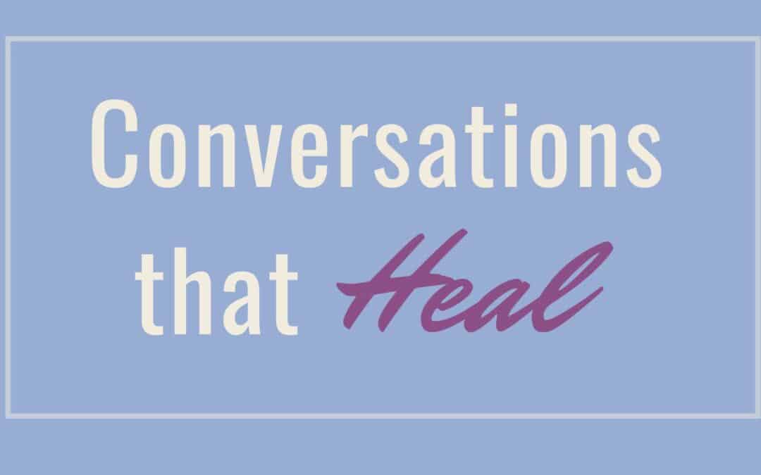 Java Pack: Conversations that Heal