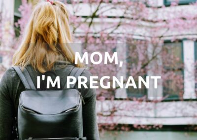 #3: Mom, I’m Pregnant