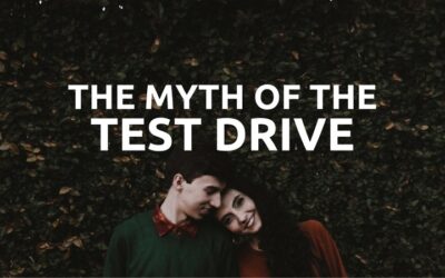 #49: The Myth of the “Test Drive”