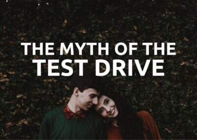 #49: The Myth of the “Test Drive”