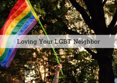 #78: Loving Your LGBT Neighbor