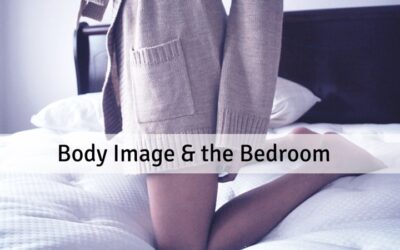 #71: Body Image & The Bedroom