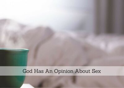 #5: God Has an Opinion About Sex