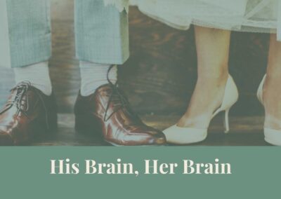 Webinar: His Brain, Her Brain