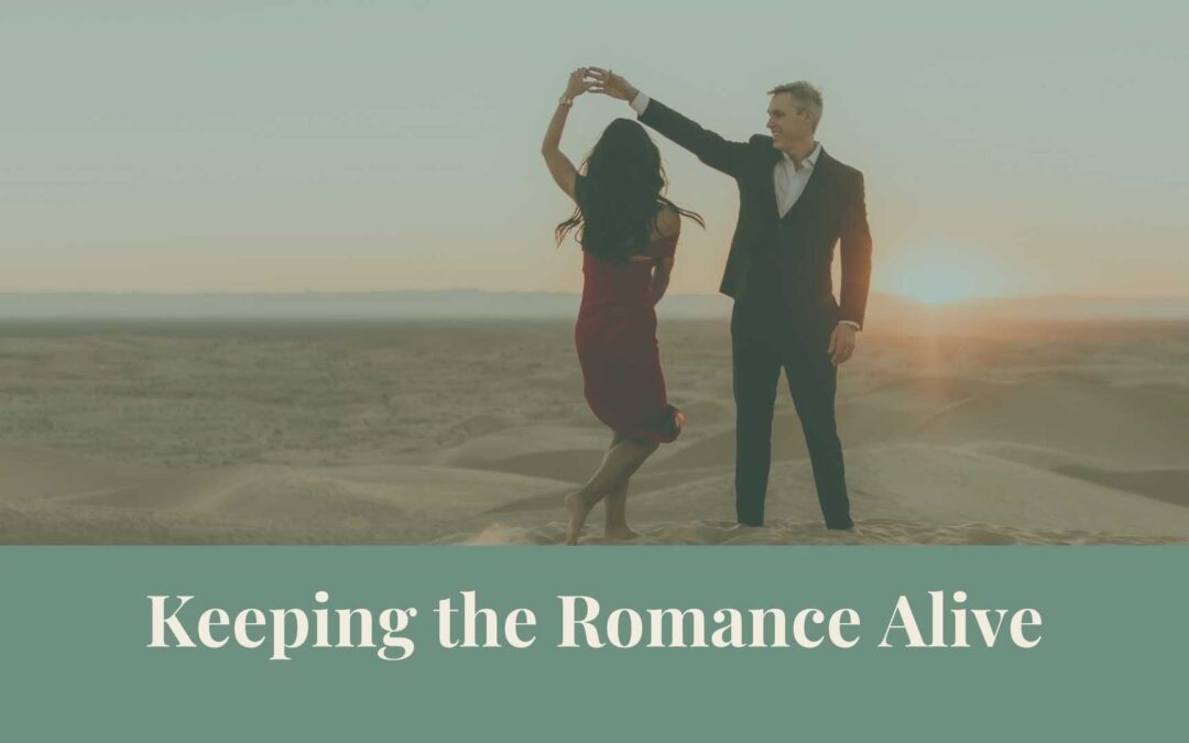 Webinar: Keeping the Romance Alive