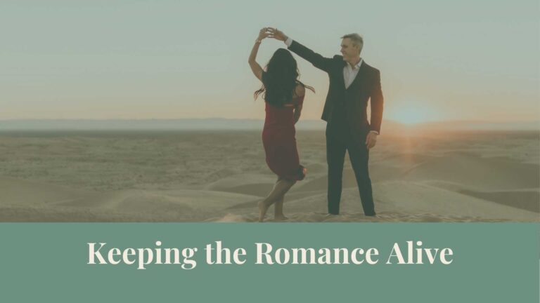 Webinar: Keeping the Romance Alive