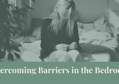 Webinar: Overcoming Barriers in the Bedroom