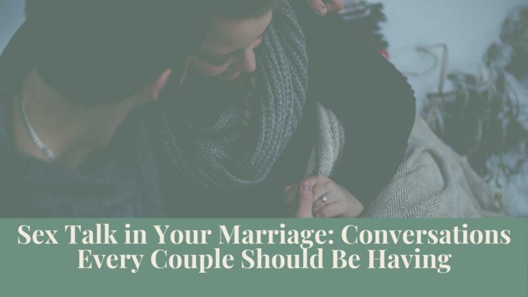 Webinar: Sex Talk in Your Marriage: Conversations Every Couple Should Be Having