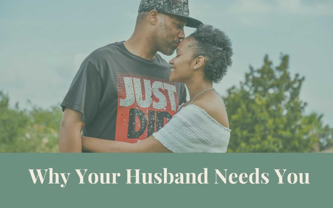 Webinar: Why Your Husband Needs You