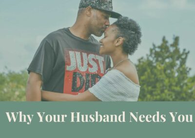 Webinar: Why Your Husband Needs You