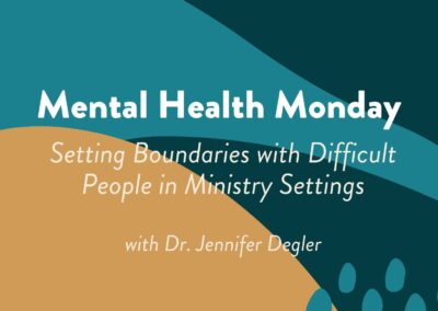 Setting Boundaries with Difficult People in Ministry Settings