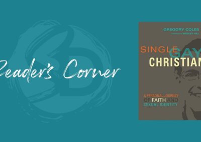 Reader’s Corner: “Single, Gay, Christian” by Gregory Coles