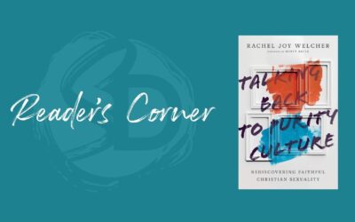 Reader’s Corner: “Talking Back to Purity Culture” by Rachel Joy Welcher