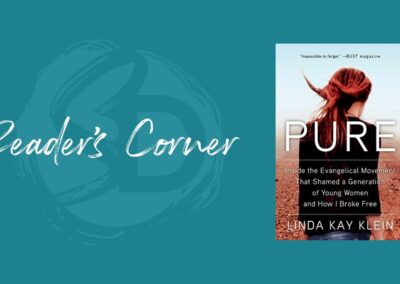 Reader’s Corner: “Pure” by Linda Kay Klein