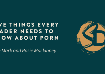 Five Things Every Leader Needs To Know About Porn