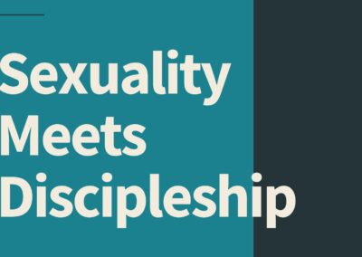 Listening Guide: Sexuality Meets Discipleship